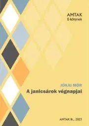 Svetová beletria A janicsárok végnapjai - Mór Jókai