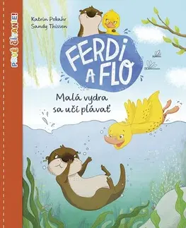 Rozprávky Ferdi a Flo 1: Malá vydra sa učí plávať - Katrin Pokahr,Silvia Ivanidesová