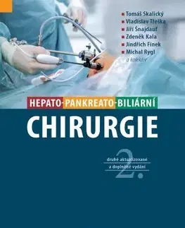 Medicína - ostatné Hepato-pankreato-biliární chirurgie, 2. doplněné vydání - Kolektív autorov