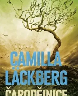 Detektívky, trilery, horory Čarodějnice - Camilla Läckberg