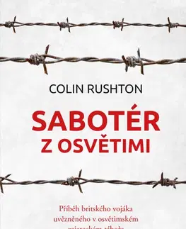 Historické romány Sabotér z Osvětimi - Colin Rushton