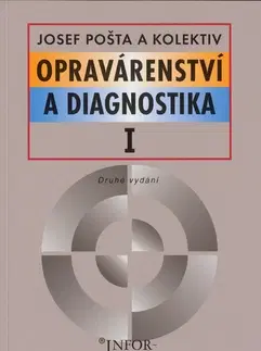 Odborná a náučná literatúra - ostatné Opravárenství a diagnostika I - Kolektív autorov