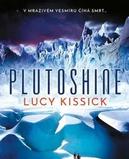 Sci-fi a fantasy Plutoshine - Lucy Kissick