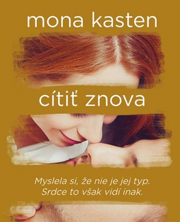 Young adults Znova 3: Cítiť znova - Mona Kasten,Martina Šturcelová