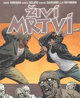 Komiksy Živí mrtví 27: Válka šeptem - Robert Kirkman,Charlie Adlard