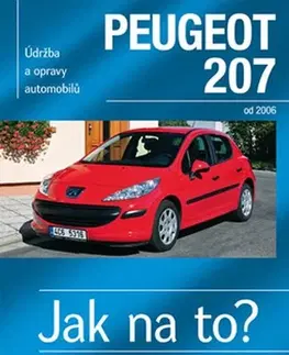Auto, moto Peugeot 207 - Peter T. Gill,Daniel Urbánek