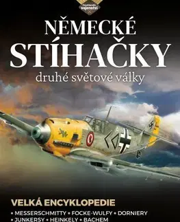 Armáda, zbrane a vojenská technika Německé stíhačky druhé světové války - Thomas Newdick