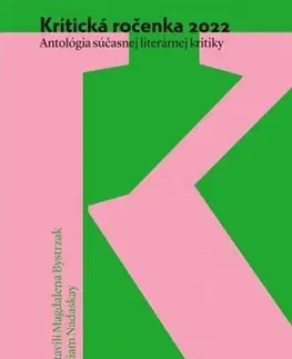 Literárna veda, jazykoveda Kritická ročenka 2022 - Analógia súčasnej literárnej kritiky - Kolektív autorov