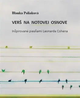 Slovenská poézia Verš na notovej osnove - Blanka Poliaková
