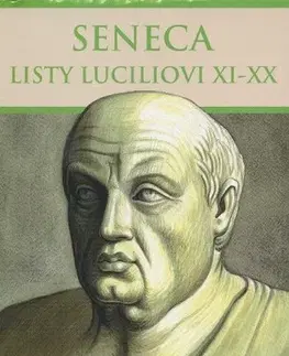 Filozofia Listy Luciliovi XI-XX - Lucius Annaeus Seneca