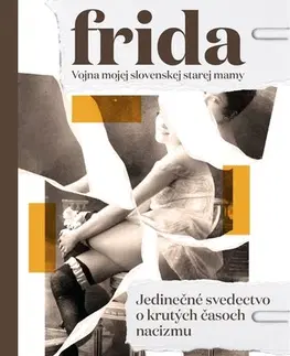 Skutočné príbehy Frida - Nina F. Grünfeld,Zuzana Švédová