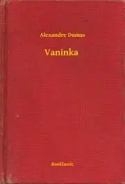 Svetová beletria Vaninka - Alexandre Dumas