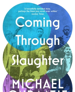 Svetová beletria Coming Through Slaughter - Michael Ondaatje