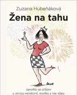 Humor a satira Žena na tahu - Zuzana Hubeňáková