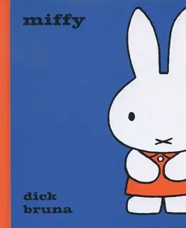 Rozprávky Miffy - Bruna Dick,Bruna Dick,Ján Šugár,Martin Šugár