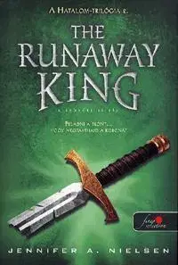 Dobrodružstvo, napätie, western The Runaway King - A szökött király - Jennifer A. Nielsen