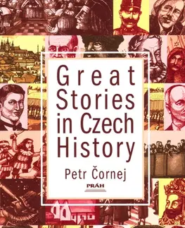 Biografie - ostatné Great Stories in Czech History - Petr Čornej,Magda Veverková Hrnčířová