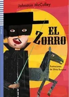 Zjednodušené čítanie El Zorro-Adolescentes 2 + CD - Johnston McCulley