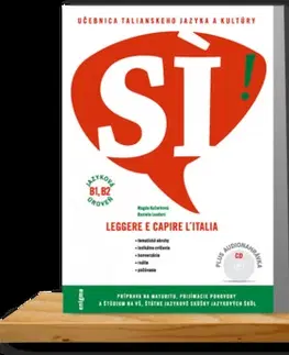Učebnice pre samoukov Sí Učebnica talianskeho jazyka a kultúry + CD - Laudani Kučerková