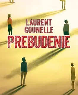 Romantická beletria Prebudenie - Laurent Gounelle