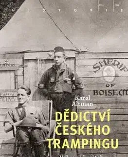 Sociológia, etnológia Dědictví českého trampingu - Karel Altman