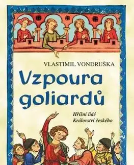 Historické romány Vzpoura goliardů - Vlastimil Vondruška