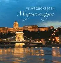 Odborná a náučná literatúra - ostatné Világörökségek Magyarországon