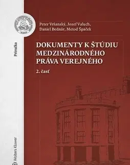 Verejné právo Dokumenty k štúdiu medzinárodného práva verejného 2. časť - Kolektív autorov