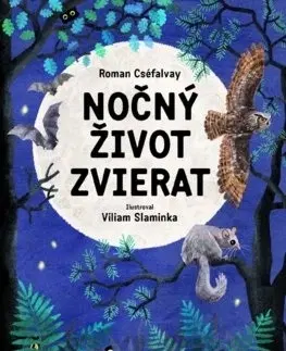 Príroda Nočný život zvierat - Viliam Slaminka,Roman Cséfalvay