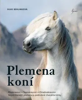 Kone Plemena koní - Silke Behling