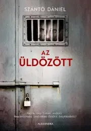 Detektívky, trilery, horory Az üldözött - Dániel Szántó
