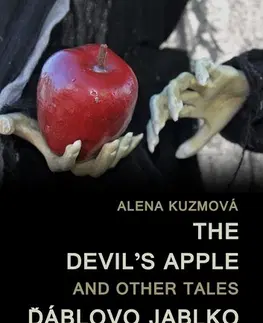 Detektívky, trilery, horory The Devil’s Apple and Other Tales / Ďáblovo jablko a jiné povídky - Alena Kuzmová