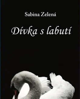 Romantická beletria Dívka s labutí - Sabina