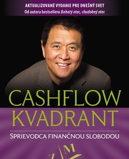 Biznis a kariéra Cashflow kvadrant 3. vydanie - Robert T. Kiyosaki