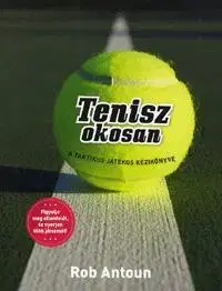 Hobby - ostatné Tenisz okosan - Rob Antoun
