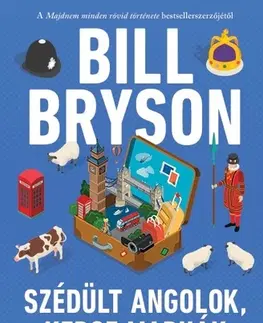 Cestopisy Szédült angolok, kerge marhák - Bill Bryson