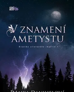 Sci-fi a fantasy V znamení ametystu - Majka Danihelová