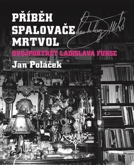 Literatúra Příběh spalovače mrtvol, 2. vydanie - Jan Poláček