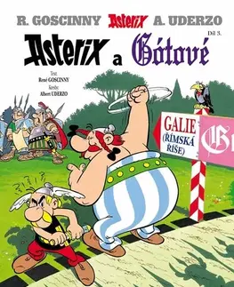 Komiksy Asterix 3 - Asterix a Gótové, 5. vydání - René Goscinny,Albert Uderzo,Zuzana Ceplová