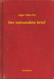 Svetová beletria Der entwendete Brief - Edgar Allan Poe
