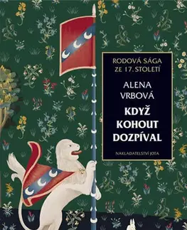 Historické romány Když kohout dozpíval - Alena Vrbová