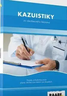 Medicína - ostatné Kazuistiky zo všeobecného lekárstva