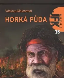 Sci-fi a fantasy JFK 36 - Horká půda - Václava Molcarová