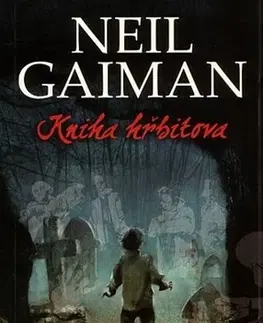 Sci-fi a fantasy Kniha hřbitova 2. vydání - Neil Gaiman