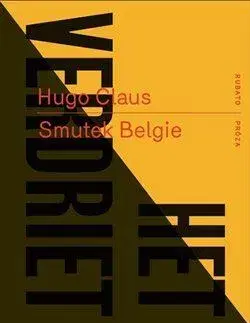 Svetová beletria Smutek Belgie - Hugo Claus