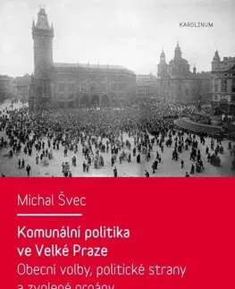 Politológia Komunální politika ve Velké Praze - Michal Švec