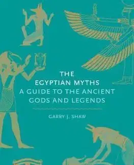Historické romány The Egyptian Myths - Garry J. Shaw