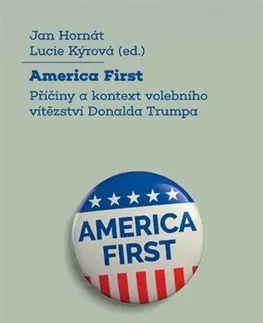 Politológia America First - Kolektív autorov