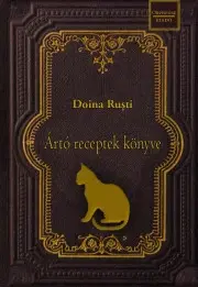 Historické romány Ártó receptek könyve - Ru?ti Doina