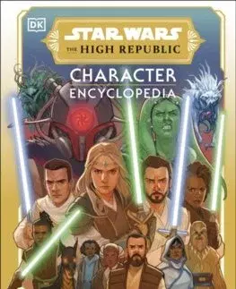 Sci-fi a fantasy Star Wars The High Republic Character Encyclopedia - Megan Crouse,Amy Richau